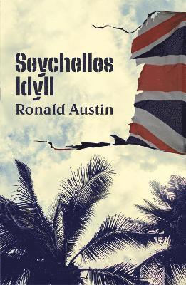 Ronald Austin - Seychelles Idyll, Häftad