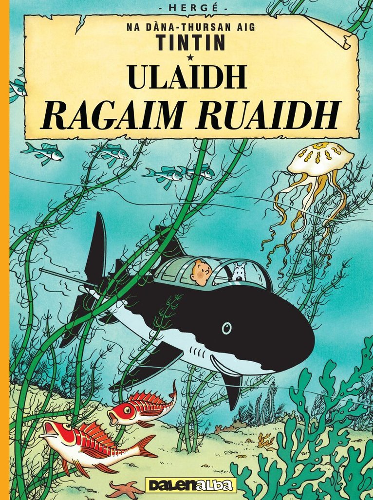 Herge - Tintin: Ulaidh Ragaim Ruaidh, Häftad