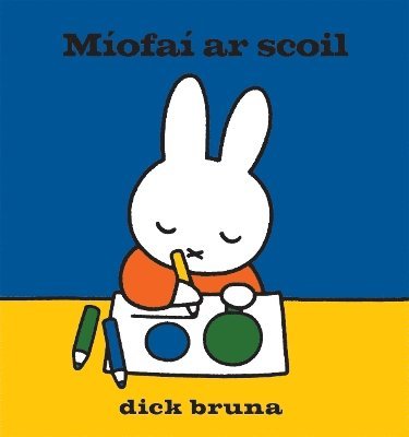Dick Bruna - Miofai ar scoil, Inbunden