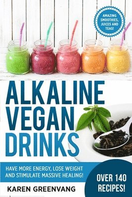 Karen Greenvang - Alkaline Vegan Drinks, Häftad. Tillgänglighet: Lägg i varukorg