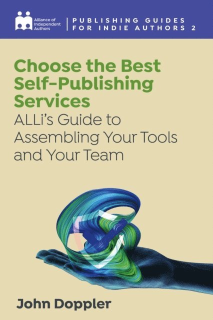 Alliance of Independent Authors - Choose The Best Self-Publishing Services, E-bok. Tillgänglighet: Lägg i varukorg