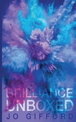 Jo Gifford - Brilliance Unboxed, Häftad