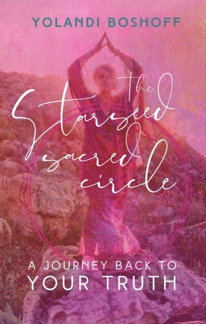 Yolandi Boshoff - Starseed Sacred Circle, E-bok
