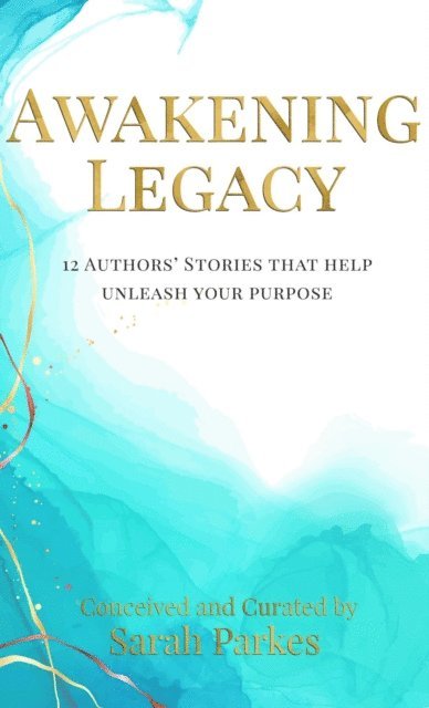 Sarah Parkes - Awakening Legacy, E-bok