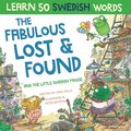 The Fabulous Lost & Found and the little Swedish mouse