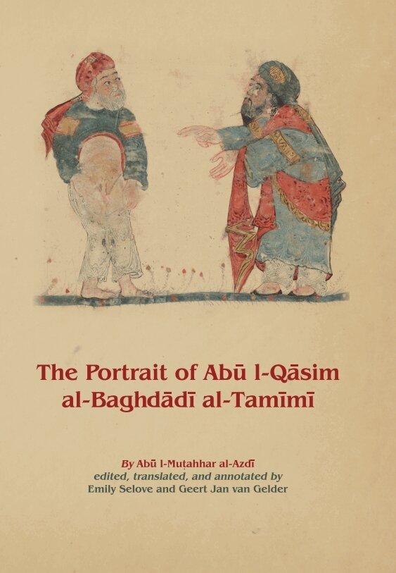 Abū l-Muṭahhar Muḥammad ibn Aḥmad al-Azdī, Emily Selove, Geert Jan van Gelder - Portrait of Abū l-Qāsim al-Baghdādī al-Tamīmī, E-bok