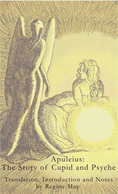 Regine May - Apuleius: The Story of Cupid and Psyche, E-bok