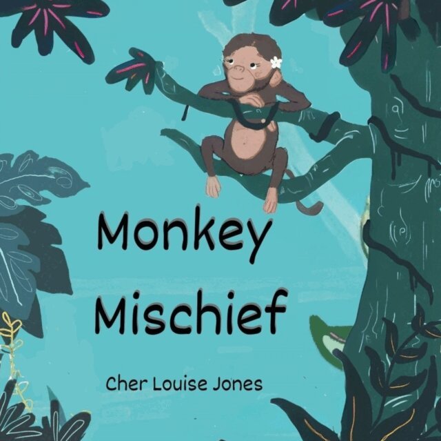 Cher Louise Jones - Monkey Mischief, E-bok