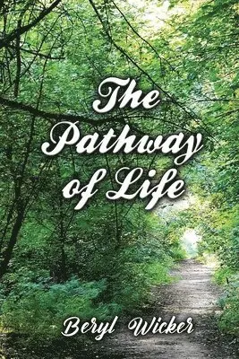 Beryl Wicker - Pathway of Life, Häftad. Tillgänglighet: Lägg i varukorg