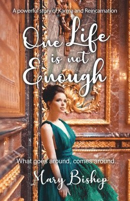 Mary Bishop - One Life is Not Enough, Häftad