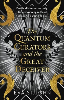Eva St. John - Quantum Curators and the Great Deceiver, Häftad