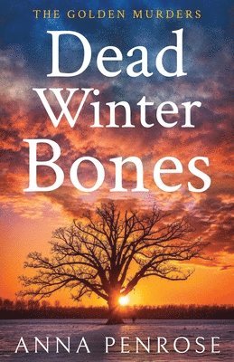 Anna Penrose - Dead Winter Bones, Häftad