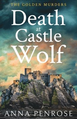 Anna Penrose - Death at Castle Wolf, Häftad