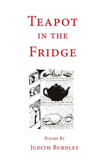 Judith Burnley - Teapot in the Fridge, E-bok. Tillgänglighet: Lägg i varukorg