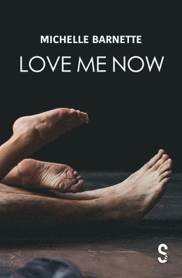 Michelle Barnette - Love Me Now, Häftad