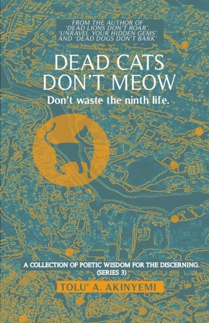 Tolu' A. Akinyemi - Dead Cats Don't Meow, E-bok