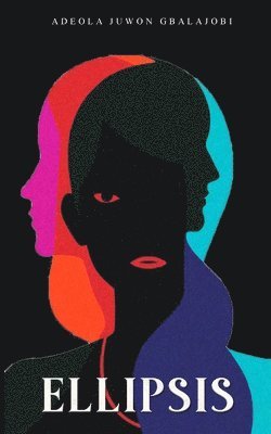 Adeola Juwon Gbalajobi - Ellipsis, Häftad