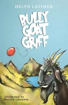 Helyn Latimer - Bully Goat Griff, Häftad. Tillgänglighet: Lägg i varukorg