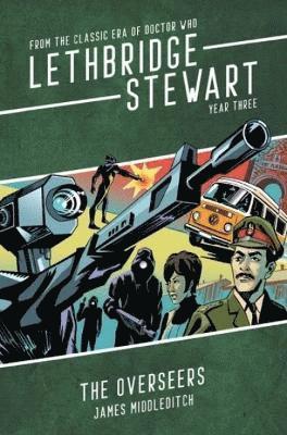 James Middleditch - Lethbridge-Stewart: The Overseers, Häftad. Tillgänglighet: Tillfälligt slut
