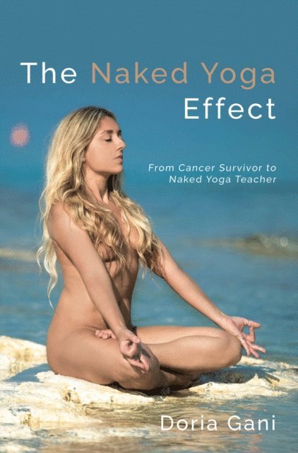 Doria Gani - Naked Yoga Effect, E-bok