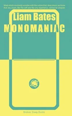 Liam Bates - Monomaniac, Häftad. Tillgänglighet: Lägg i varukorg