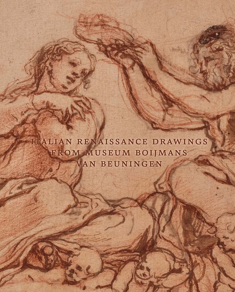 Maud Guichané, Rosie Razzall - Italian Renaissance Drawings from Museum Boijmans Van Beuningen, Häftad