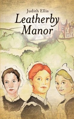 Judith Ellis - Leatherby Manor, Häftad. Tillgänglighet: Lägg i varukorg