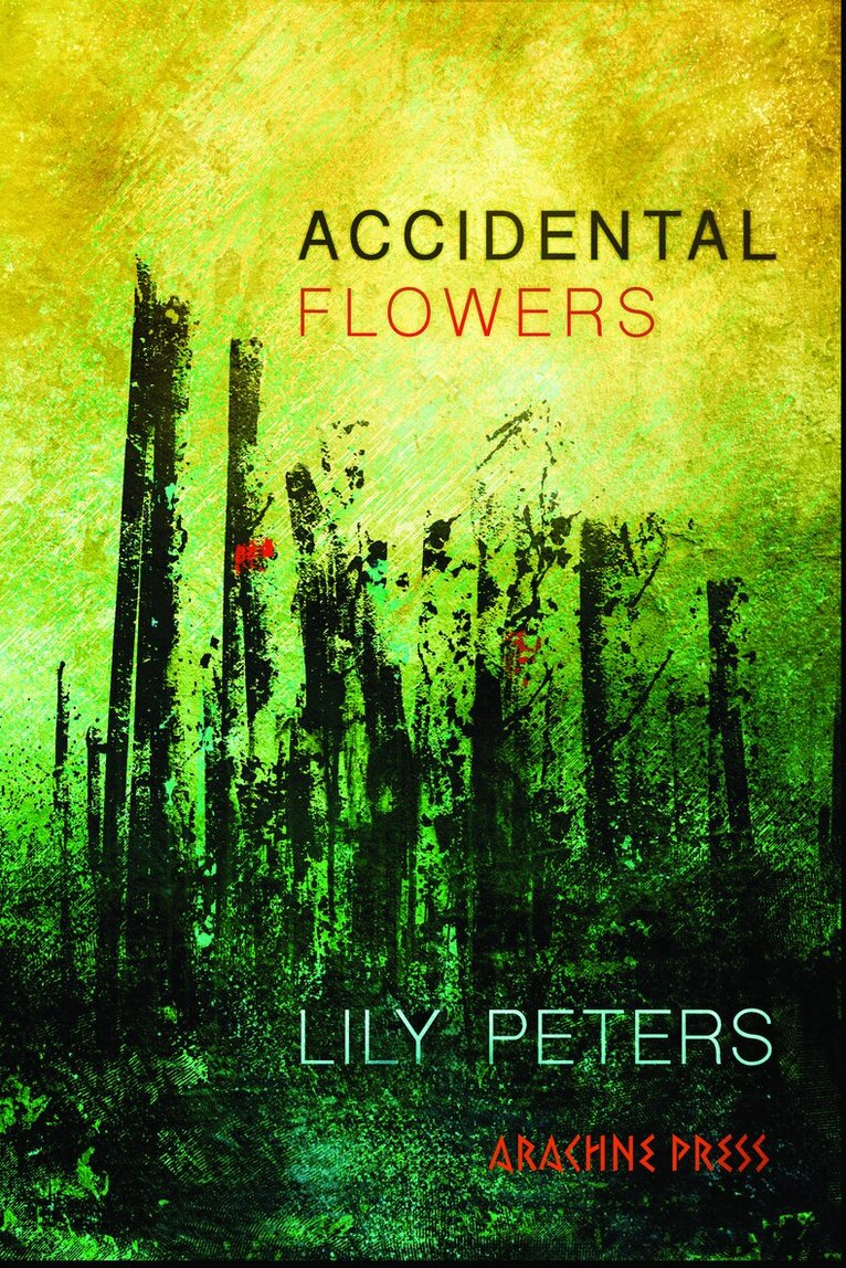 Lily Peters - Accidental Flowers, Häftad