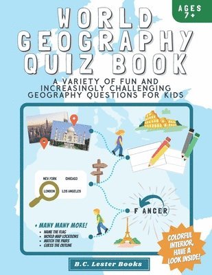 B C Lester Books - World Geography Quiz Book, Häftad. Tillgänglighet: Lägg i varukorg