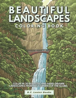 B C Lester Books - Beautiful Landscapes Coloring Book, Häftad. Tillgänglighet: Lägg i varukorg
