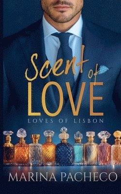 Marina Pacheco - Scent of Love, Häftad