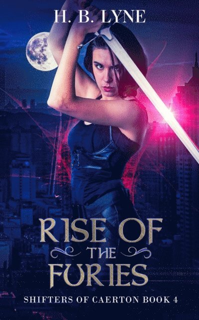 H. B. Lyne - Rise of the Furies, E-bok