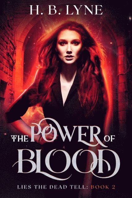 H. B. Lyne - Power of Blood, E-bok