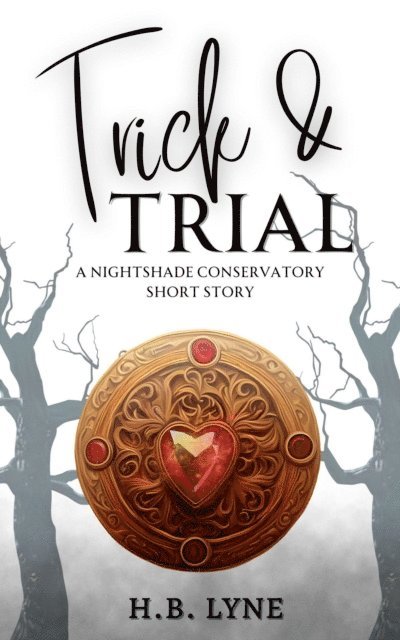 H. B. Lyne - Trick & Trial, E-bok