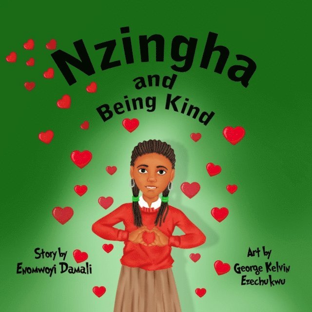 Enomwoyi Damali - Nzingha and Being Kind, E-bok