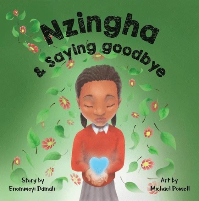 Enomwoyi Damali - Nzingha and Saying Goodbye, E-bok