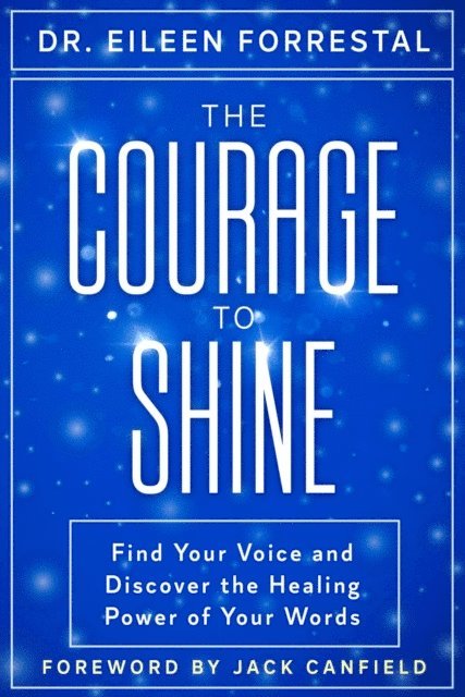 Eileen Forrestal - Courage to Shine, E-bok