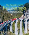 The World's Great Rail Journeys