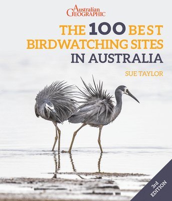 Sue Taylor - 100 Best Birdwatching Sites in Australia, Häftad