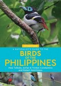 Naturalist's Guide to the Birds of the Philippines