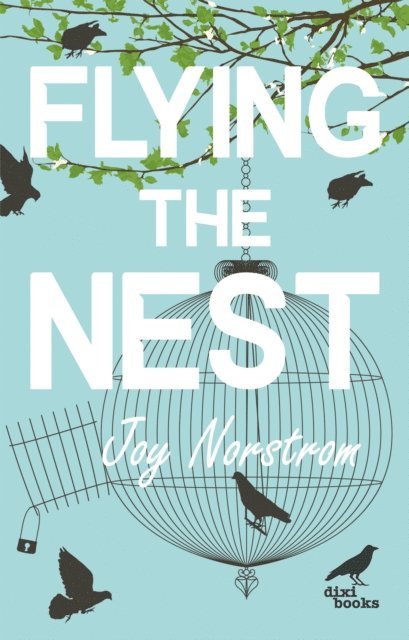 Joy Norstrom - Flying the Nest, E-bok