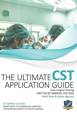 Nikhil Patel, Rohan Agarwal - Ultimate Core Surgical Training Application Guide, Häftad