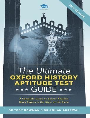 Toby Bowman, Rohan Agarwal - Ultimate Oxford History Aptitude Test Guide, Inbunden