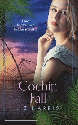 Liz Harris - Cochin Fall, Häftad