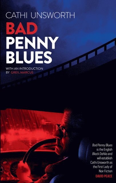 Cathi Unsworth - Bad Penny Blues, E-bok