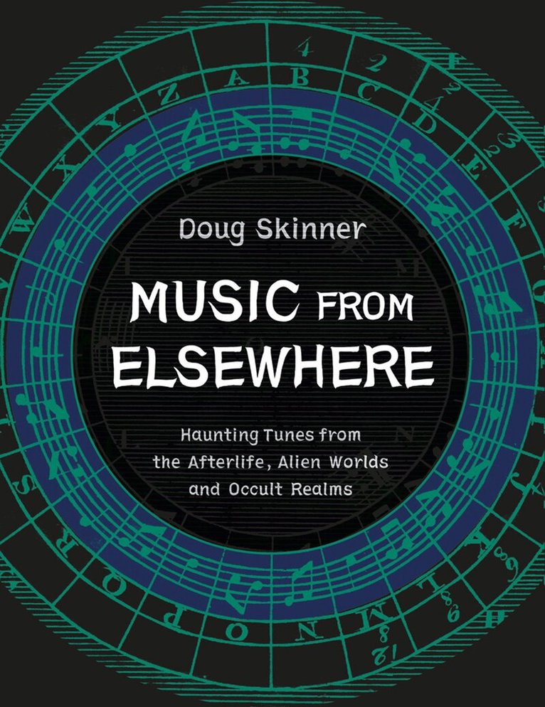 Doug Skinner - Music from Elsewhere, Häftad