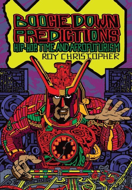 Roy Christopher - Boogie Down Predictions, E-bok