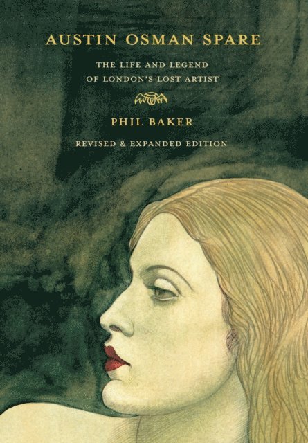 Phil Baker - Austin Osman Spare, revised edition, E-bok