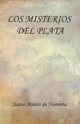 Juana Manso De Noronha - misterios del Plata, Häftad. Tillgänglighet: Lägg i varukorg