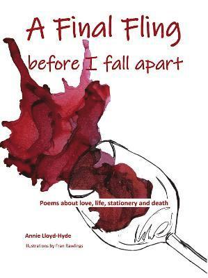 Annie Lloyd-Hyde - final fling before I fall apart, Häftad